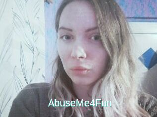 AbuseMe4Fun