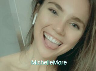 MichelleMore
